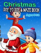 CHRISTMAS DOT TO DOT & MAZE BOOK Ages 8-12
