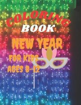 Coloring Book New Year for Kids Ages 8-12