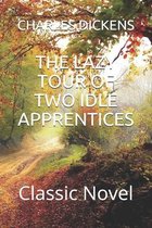 The Lazy Tour of Two Idle Apprentices