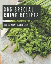 365 Special Chive Recipes