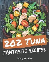 202 Fantastic Tuna Recipes