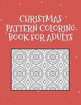 Christmas Pattern Coloring Book for Adults