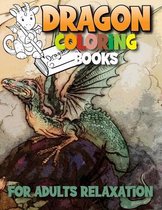 Dragon Coloring Books For Adults Relaxation