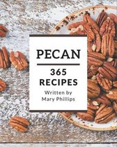 365 Pecan Recipes