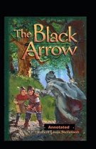 The Black Arrow Annotated