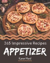 365 Impressive Appetizer Recipes