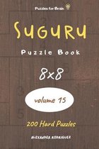 Puzzles for Brain - Suguru Puzzle Book 200 Hard Puzzles 8x8 (volume 15)