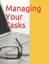 Managing Your Tasks