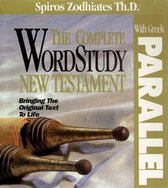 The Complete Wordstudy New Testament with Greek Parallel