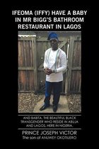 Toyati Had a Baby in Mr. Bigg's Bathroom Restaurant in Lagos