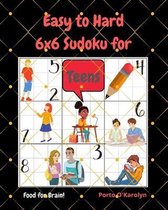 Easy to Hard 6x6 Sudoku for Teens