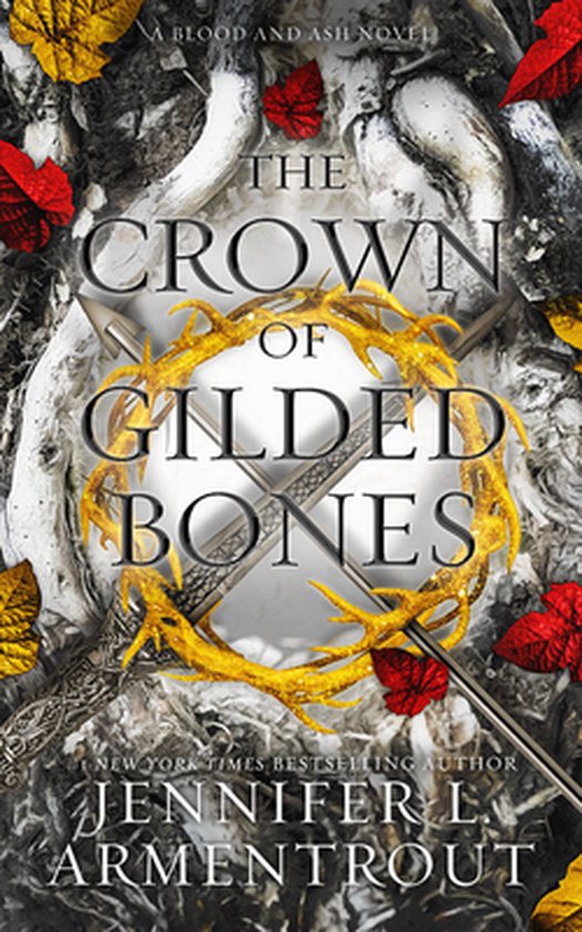Blood and Ash-The Crown of Gilded Bones