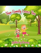 Your Family Loves You