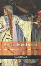 My Lady of Doubt