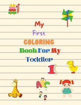 My First Coloring Book For My Toddler
