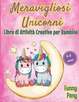 Meravigliosi Unicorni