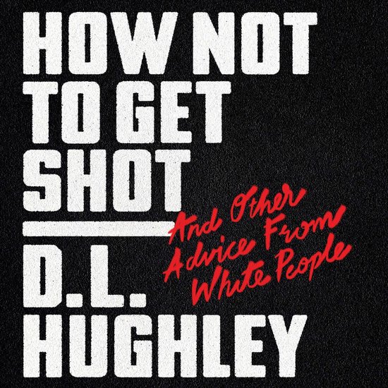 How Not to Get Shot - cover
