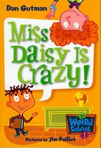 My Weird School 1 - My Weird School #1: Miss Daisy Is Crazy!