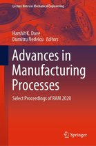 Lecture Notes in Mechanical Engineering - Advances in Manufacturing Processes