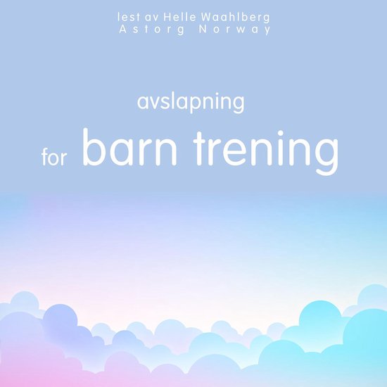 avslapning for barn trening - cover