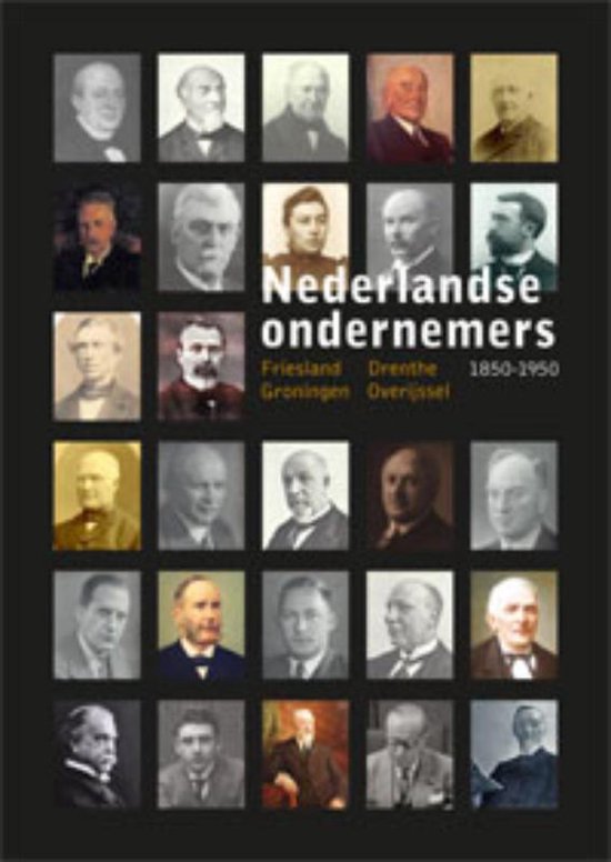 Cover van het boek 'Nederlandse Ondernemers 1850-1950' van Joop Visser
