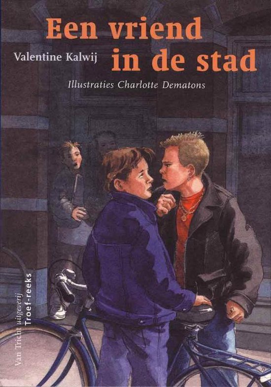 Cover van het boek 'Een vriend in de stad / druk 1' van Valentine Kalwij