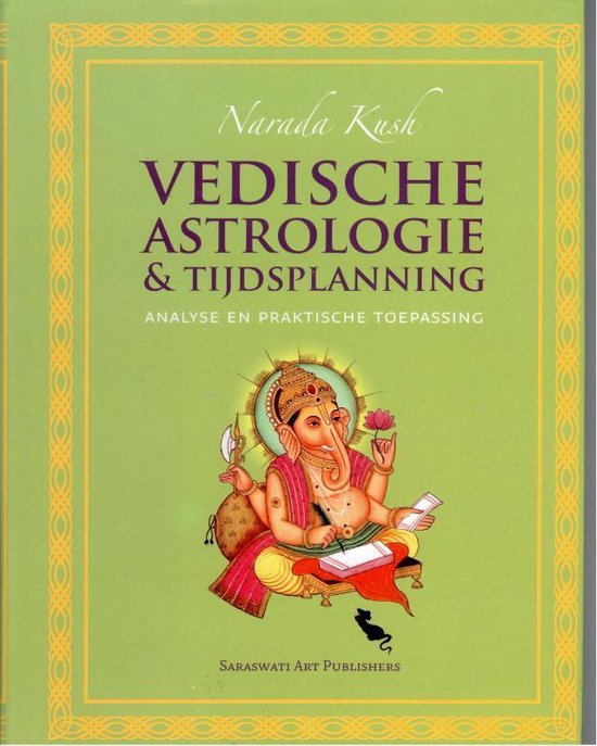 Cover van het boek 'Vedische astrologie & tijdsplanning' van Narada Kush