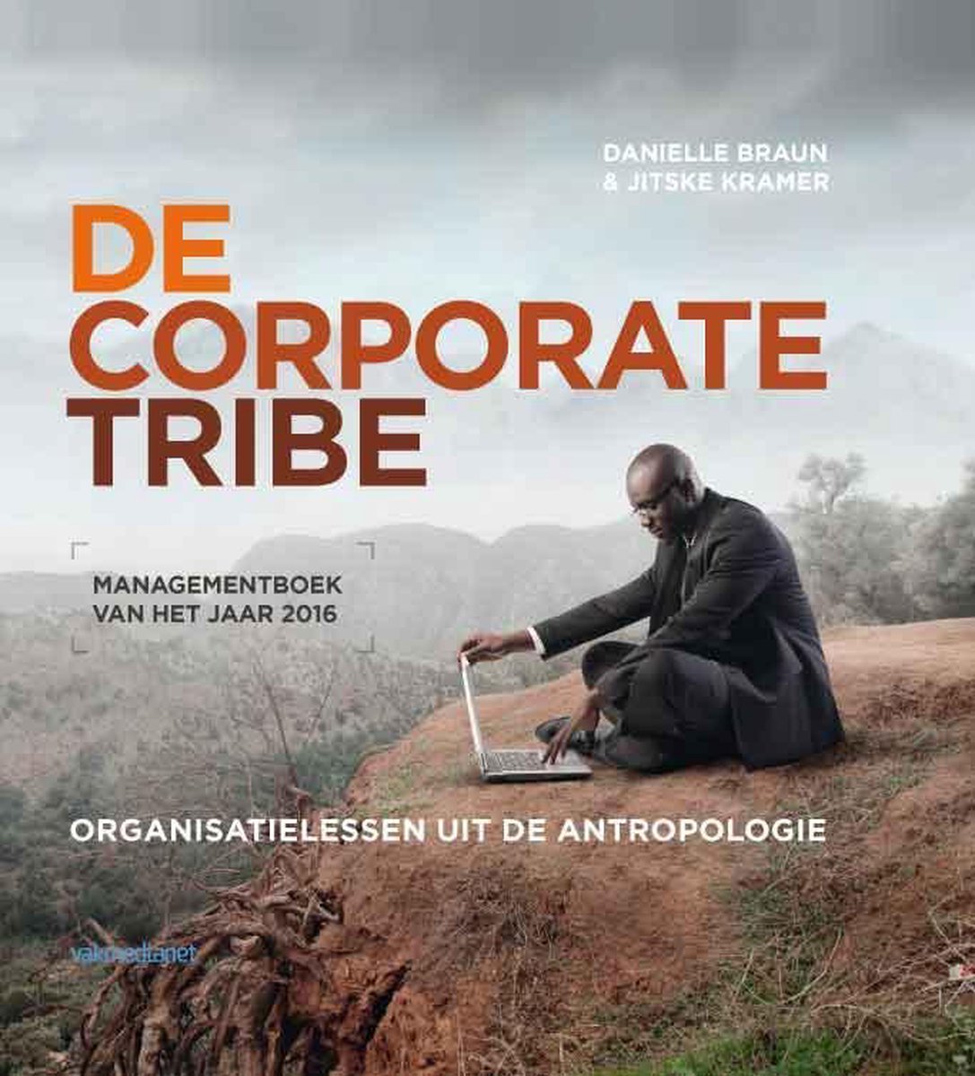 De corporate tribe - Danielle Braun