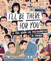 Guías ilustradas - I'll be there for you