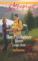 Men of Wildfire 1 - Her Firefighter Hero (Men of Wildfire, Book 1) (Mills & Boon Love Inspired)