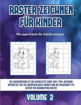 Wie man Schritt fur Schritt zeichnet (Raster zeichnen fur Kinder - Volume 2)