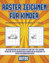 Zeichnen lernen Bucher fur Kinder 5 - 7 Jahren (Raster zeichnen fur Kinder - Autos)