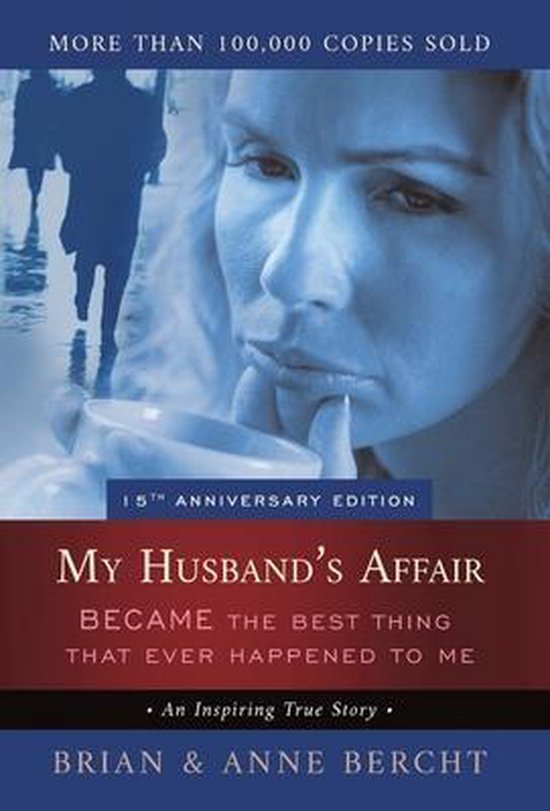 My Husband's Affair BECAME the Best Thing That Ever Happened ... - cover