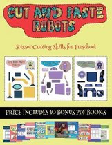 Scissor Cutting Skills for Preschool (Cut and paste - Robots)