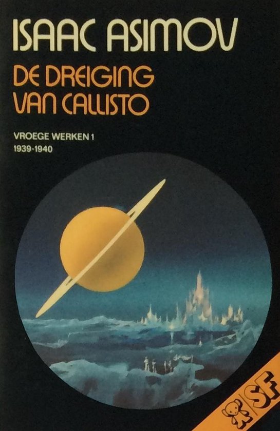 9789022990698 - De Dreiging Van Callisto - Vroege Werken I