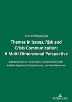 Themes in Issues, Risk and Crisis Communication: