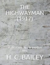 The Highwayman (1917): annotations by