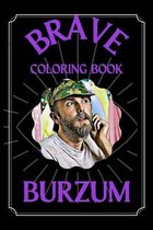 Burzum Brave Coloring Book