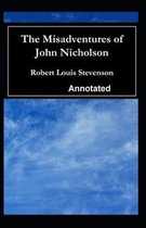 The Misadventures of John Nicholson Annotated