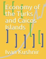 Economy in Countries- Economy of the Turks and Caicos Islands
