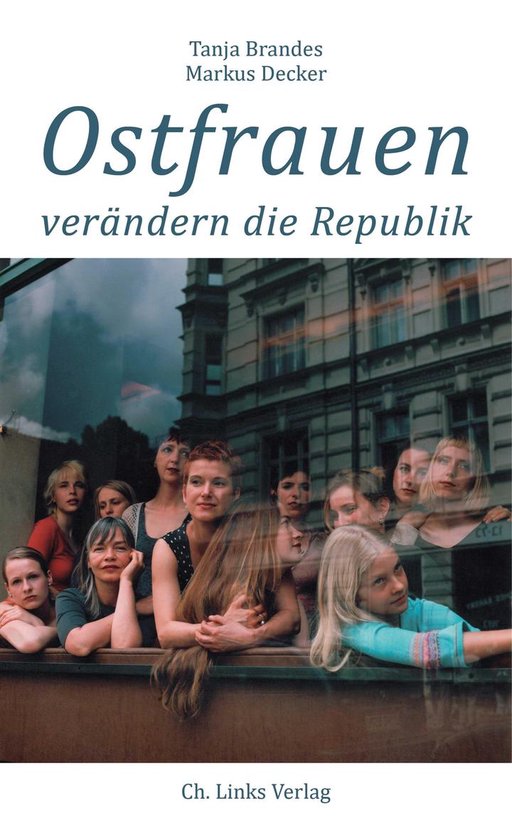 Ostfrauen verändern die Republik - cover