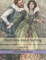 Much Ado About Nothing