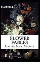 Flower Fables Illustrated