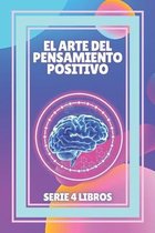 El Arte del Pensamiento Positivo