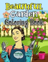 Beautiful Garden Coloring Book