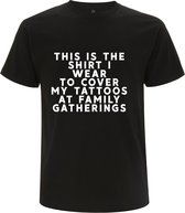 This is the shirt i wear to cover my tattoos at familly gatherings Heren t-shirt | familie | bijeenkomst | tattoos  | cadeau | Zwart