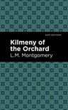 Mint Editions (Romantic Tales) - Kilmeny of the Orchard