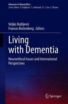 Advances in Neuroethics - Living with Dementia