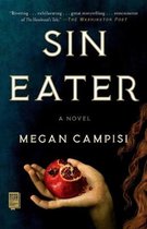 Boekomslag van "Sin Eater" met een hand die een granaatappel vasthoudt. De tekst luidt: "Sin Eater" "A Novel" "Megan Campisi".