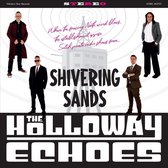 The Holloway Echoes - Shivering Sands (LP)